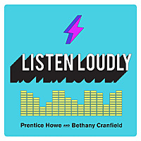 Listen Loudly