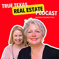 True Texas Real Estate Podcast