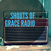 Shouts of Grace Radio