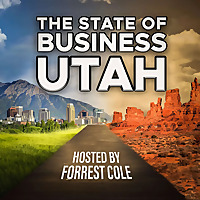 The State of Business: Utah