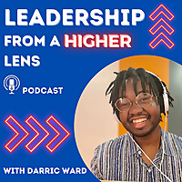 Leadership From a Higher Lens