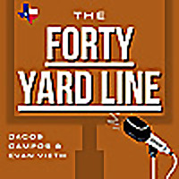 The 40 Yard Line Podcast