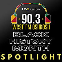 WRST Black History Month Spotlight