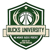 Bucks University: A Milwaukee Bucks Podcast