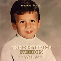 The Degrees of Freedom: A Mental Health Journey