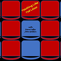 Teaching Like Ted Lasso