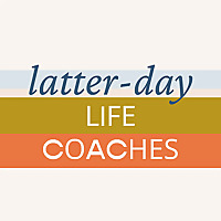 Latter-day Life Coaches