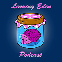 Leaving Eden Podcast