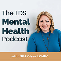 LDS Mental Health Podcast