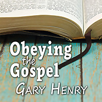 Obeying the Gospel