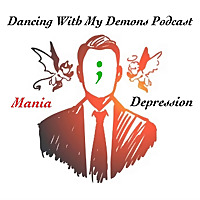 Dancing With My Demons Podcast