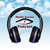 Mystic Access Podcast