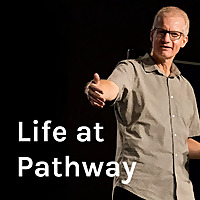 Life at Pathway