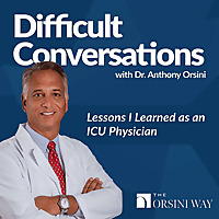 Difficult Conversations -Lessons I learned as an ICU Physician