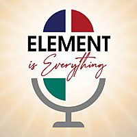 Element Is Everything