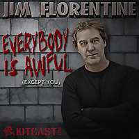 Everybody Is Awful podcast