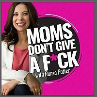 Moms Don't Give A F*ck