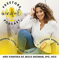 Free to Be Mindful Podcast |  Helping Professional Moms Find Calm in a Busy World