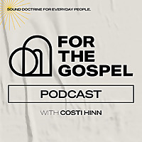 For the Gospel Podcast