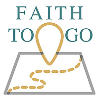 Faith To Go Podcast