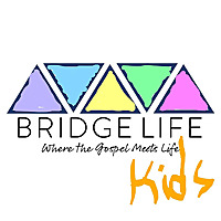 Bridge Life Kids