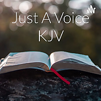 Just A Voice KJV