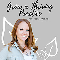 Grow a Thriving Practice