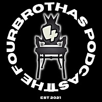 FOUR BROTHAS