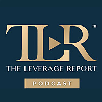 The Leverage Report -- Case Works Legal Podcast