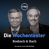 Bosbach & Rach - Die Wochentester