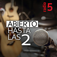 Abierto hasta las 2