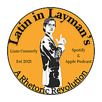 Latin in Layman's - A Rhetoric Revolution