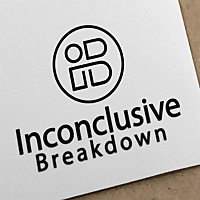 Inconclusive Breakdown