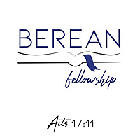 Berean Fellowship Antelope Valley