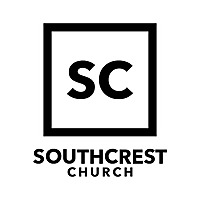 SouthCrest Church Podcast