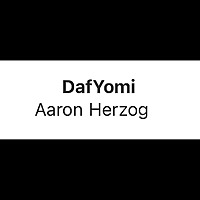 Daf Yomi with Aaron Herzog