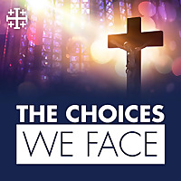 Renewal Ministries: 'The Choices We Face'