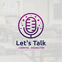 Let's Talk Learning Disabilities