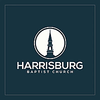 Harrisburg Baptist Church Sermons