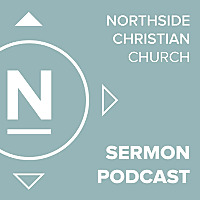 Northside Christian Church Podcast