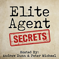 Elite Agent Secrets, Start, Grow and Scale Your Real Estate Business