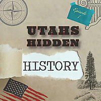 Utah's Hidden History