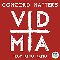 Concord Matters from KFUO Radio