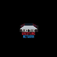 Place to Be Wrestling Network