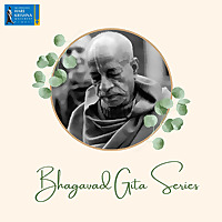 Bhagavad Gita Series