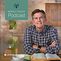 Living on the Edge with Chip Ingram Weekend Podcast