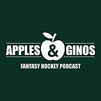 Apples & Ginos Fantasy Hockey Podcast