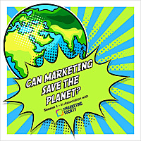 Can Marketing Save the Planet?