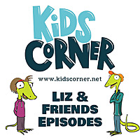 Kids Corner 'Liz and Friends'