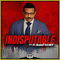 Indisputable with Dr. Rashad Richey